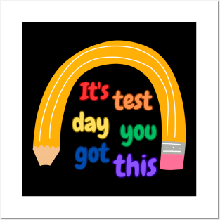 It's Test Day You Got This Funny Teacher Student Testing Day Posters and Art